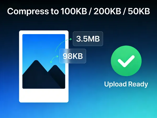 How to Compress Images to a Specific Size (100KB, 200KB, 50KB) — 2026 Guide