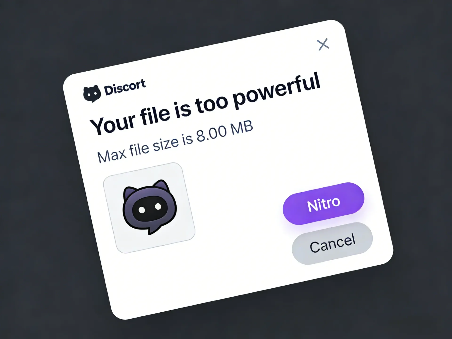 Discord error message: Your file is too powerful max file size is 8.00 MB